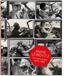 Annie Leibovitz. The Early Years. 1970–1983